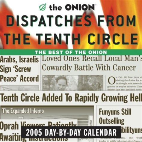 the onion dispatches from the tenth circle 2005 day by day calendar Epub